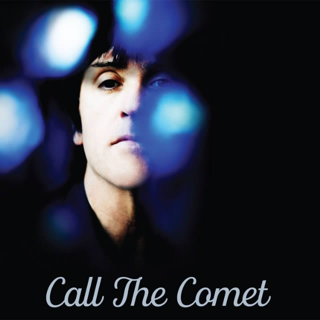 Johnny Marr Call The Comet